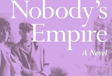 Book Review | ‘Nobody’s Empire’ by Stuart Murdoch
